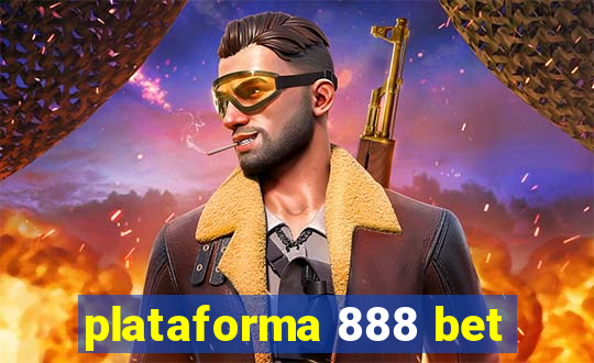 plataforma 888 bet